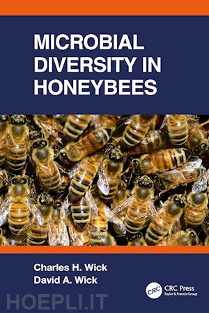 wick charles h.; wick david a. - microbial diversity in honeybees