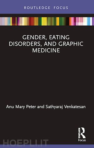 peter anu mary; venkatesan sathyaraj - gender, eating disorders, and graphic medicine