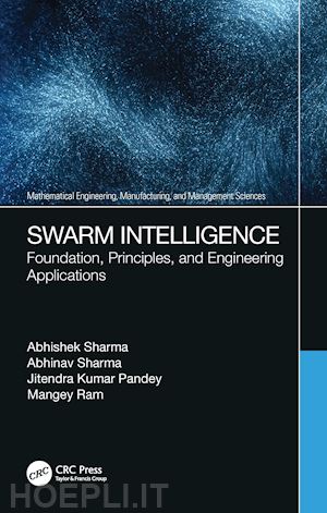 sharma abhishek; sharma abhinav; pandey jitendra kumar; ram mangey - swarm intelligence