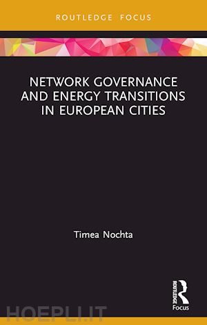 nochta timea - network governance and energy transitions in european cities