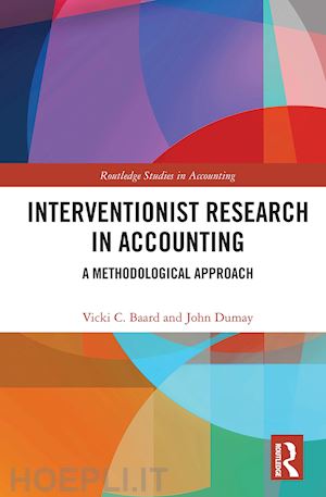 baard vicki  c.; dumay john - interventionist research in accounting