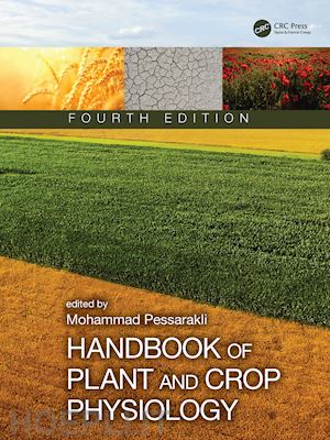 pessarakli mohammad (curatore) - handbook of plant and crop physiology