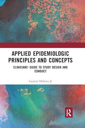 holmes jr. laurens - applied epidemiologic principles and concepts