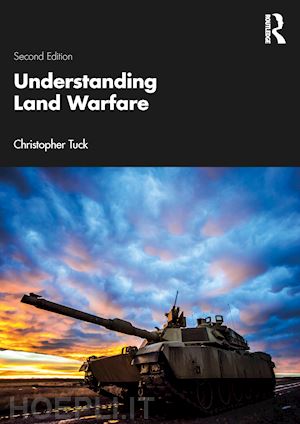 tuck christopher - understanding land warfare