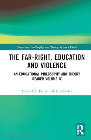 peters michael a.; besley tina - the far-right, education and violence