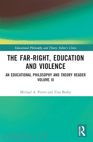 peters michael a.; besley tina - the far-right, education and violence