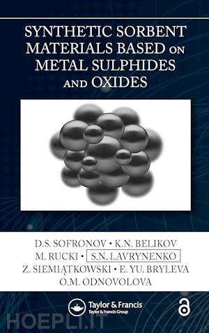 sofronov d.s.; belikov k.n.; rucki m.; lavrynenko s.n.; siemiatkowski z.; bryleva e. yu.; odnovolova o.m. - synthetic sorbent materials based on metal sulphides and oxides