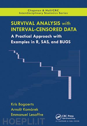 bogaerts kris; komarek arnost; lesaffre emmanuel - survival analysis with interval-censored data