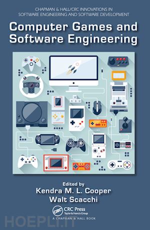 cooper kendra m. l. (curatore); scacchi walt (curatore) - computer games and software engineering