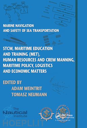 weintrit adam (curatore); neumann tomasz (curatore) - marine navigation and safety of sea transportation