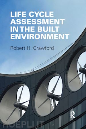 crawford robert - life cycle assessment in the built environment