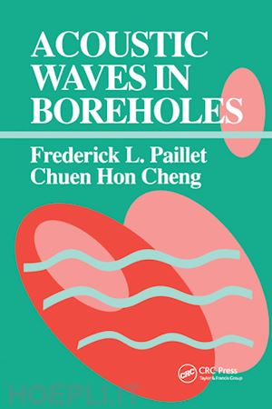 paillet frederick l.; cheng chuen hon - acoustic waves in boreholes