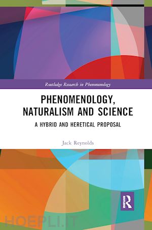 reynolds jack - phenomenology, naturalism and science