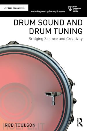 toulson rob - drum sound and drum tuning
