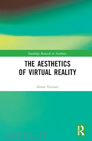 tavinor grant - the aesthetics of virtual reality