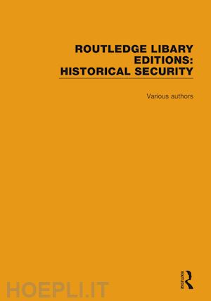 various - routledge library editions: historical security