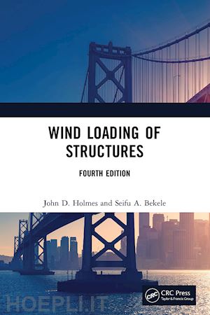 holmes john d.; bekele seifu - wind loading of structures