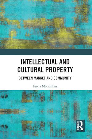 macmillan fiona - intellectual and cultural property