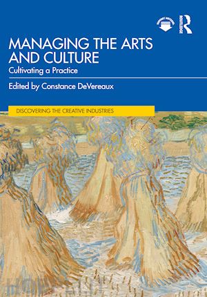 devereaux constance (curatore) - managing the arts and culture