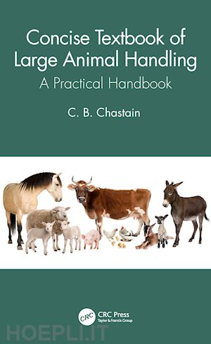chastain c. b. - concise textbook of large animal handling