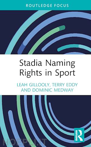 gillooly leah ; eddy terry; medway dominic - stadia naming rights in sport