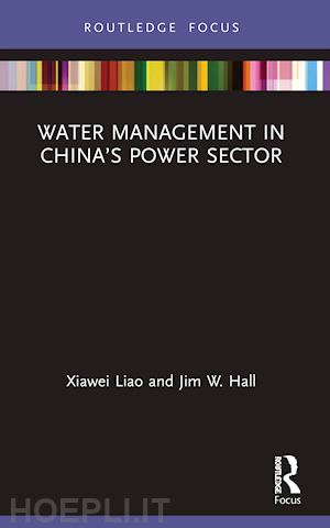 liao xiawei ; hall jim w. - water management in china’s power sector