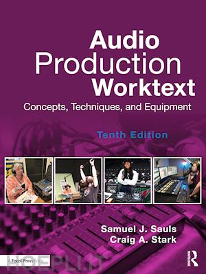 sauls samuel j.; stark craig a. - audio production worktext