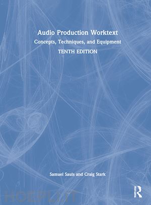 sauls samuel j.; stark craig a. - audio production worktext