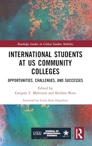 malveaux gregory f. (curatore); bista krishna (curatore) - international students at us community colleges