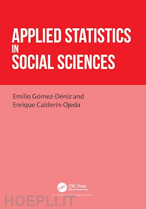 gómez-déniz emilio; calderín-ojeda enrique - applied statistics in social sciences