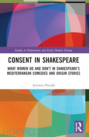 preeshl artemis - consent in shakespeare