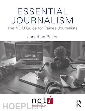 baker jonathan - essential journalism