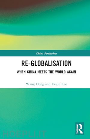 wang dong; cao dejun - re-globalisation