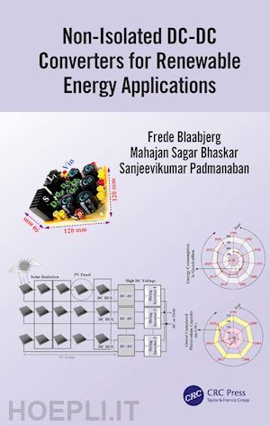 blaabjerg frede; bhaskar mahajan sagar; padmanaban sanjeevikumar - non-isolated dc-dc converters for renewable energy applications