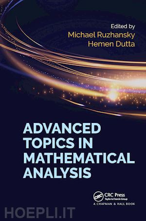 ruzhansky michael (curatore); dutta hemen (curatore) - advanced topics in mathematical analysis