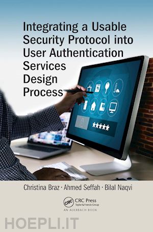 braz christina; seffah ahmed; naqvi bilal - integrating a usable security protocol into user authentication services design process