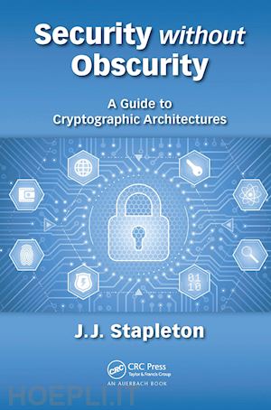 stapleton jeff - security without obscurity