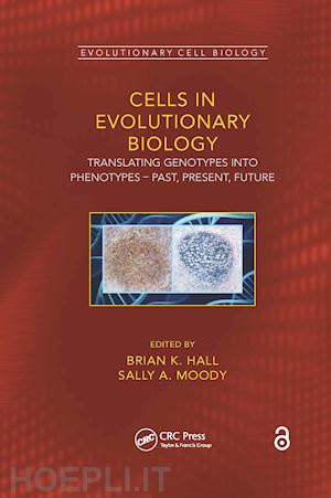 hall brian k. (curatore); moody sally a. (curatore) - cells in evolutionary biology