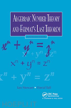 stewart ian; tall david - algebraic number theory and fermat's last theorem