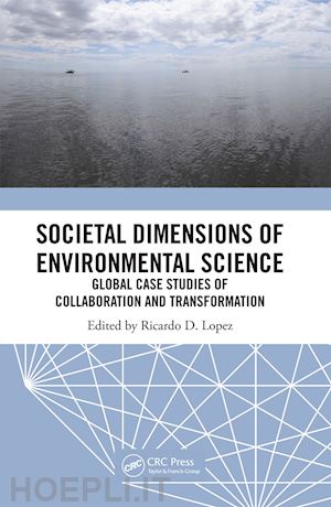 lopez ricardo d. (curatore) - societal dimensions of environmental science