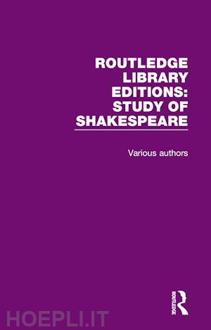 various - routledge library editions: study of shakespeare
