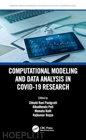 rani panigrahi chhabi (curatore); pati bibudhendu (curatore); rath mamata (curatore); buyya rajkumar (curatore) - computational modeling and data analysis in covid-19 research