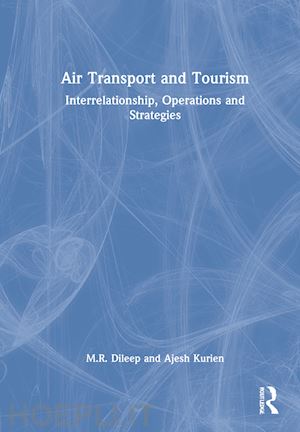 dileep m.r.; kurien ajesh - air transport and tourism