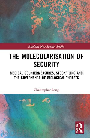 long christopher - the molecularisation of security