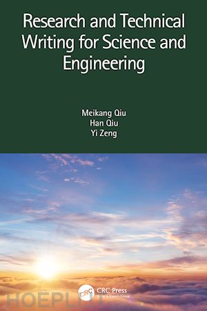 qiu meikang; qiu han; zeng yi - research and technical writing for science and engineering