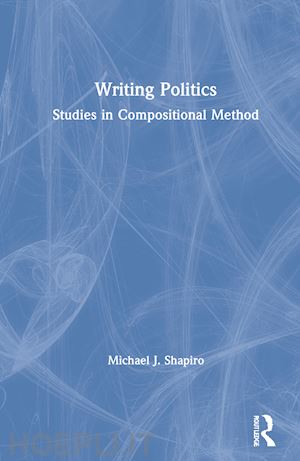 shapiro michael j - writing politics