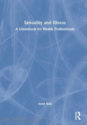 katz anne - sexuality and illness