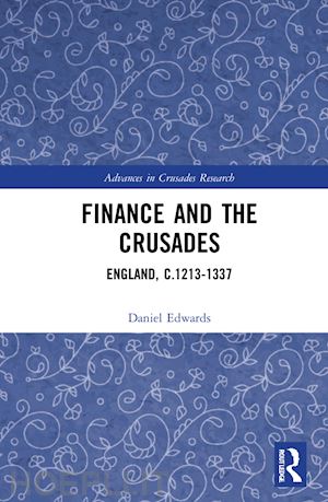 edwards daniel - finance and the crusades