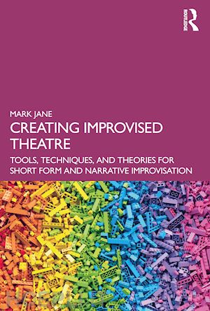 jane mark - creating improvised theatre