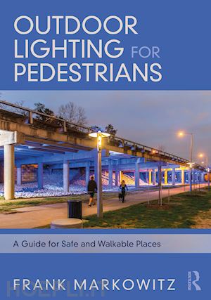 markowitz frank - outdoor lighting for pedestrians